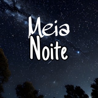 Meia noite