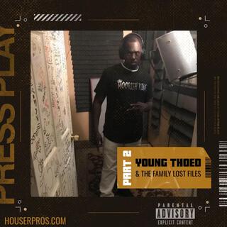 Young Thoed & The Family Lost Files 2