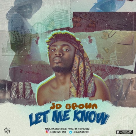 Let me know | Boomplay Music