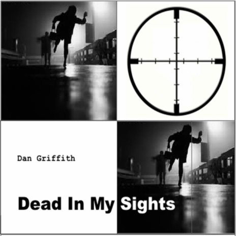 Dead In My Sights | Boomplay Music