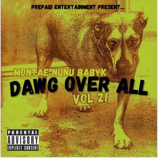 Dawg Over All, Vol. 2