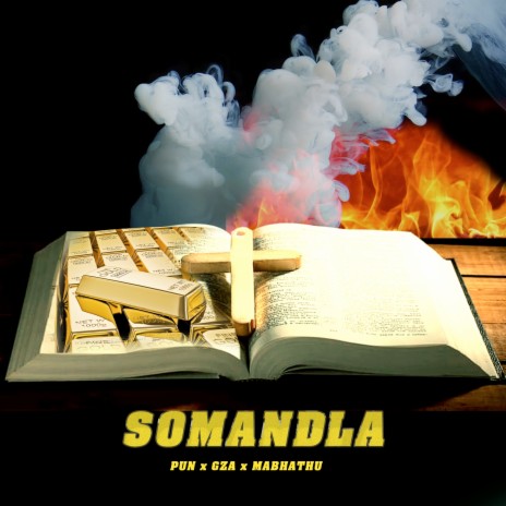 Somandla ft. GZA & MABHATHU