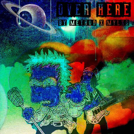 Over Here ft. MylesTheSupplier | Boomplay Music