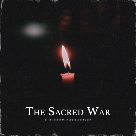 The Sacred War | Boomplay Music