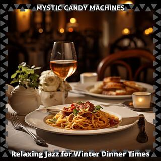 Relaxing Jazz for Winter Dinner Times