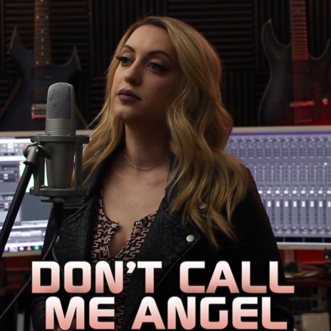 Don't Call Me Angel | Boomplay Music