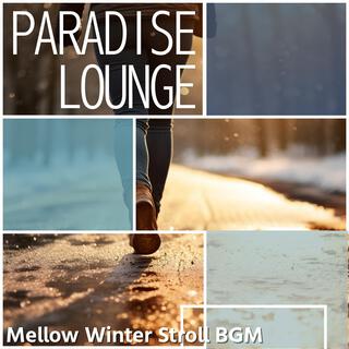 Mellow Winter Stroll Bgm