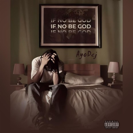 If No Be God | Boomplay Music