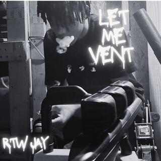 Let Me Vent lyrics | Boomplay Music