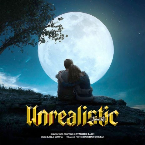 Unrealistic | Boomplay Music