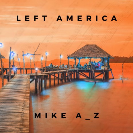 Left America | Boomplay Music