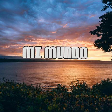 Mi mundo | Boomplay Music