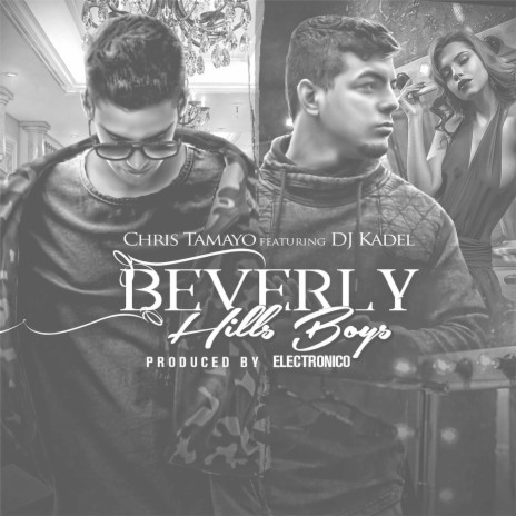 Beverly Hills Boys (feat. DJ Kadel) | Boomplay Music