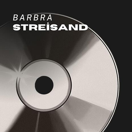 BARBRA STREISAND (Special Version) | Boomplay Music