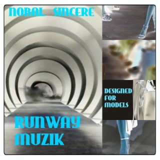Runway Muzik (Designed for Models)