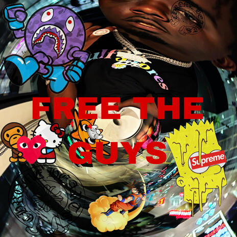 Free The Guys | Boomplay Music