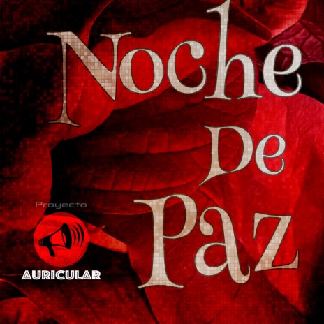 Noche de Paz | Boomplay Music