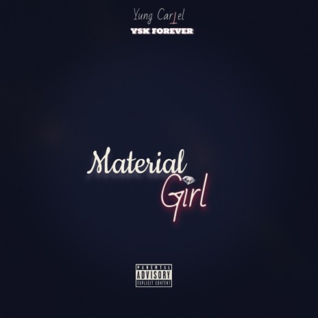 Material Girl | Boomplay Music