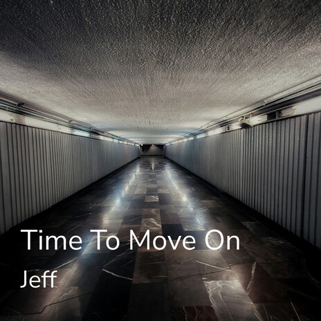 Time to Move On | Boomplay Music