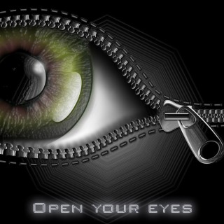 Open your eyes