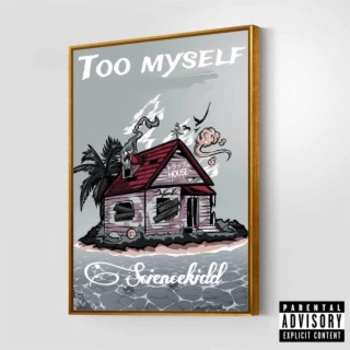 Too myself (bandlab) ep
