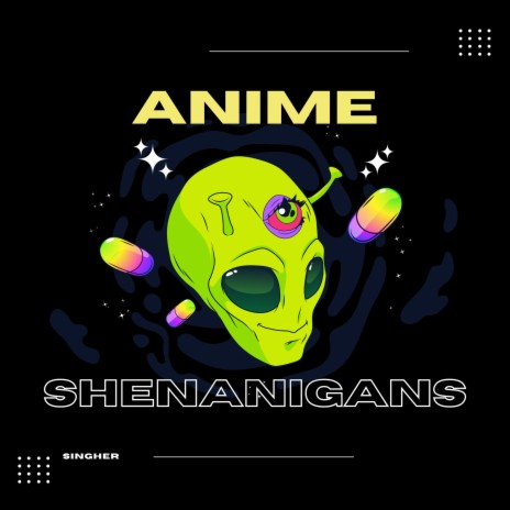 Anime Shenanigans