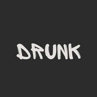 drunk