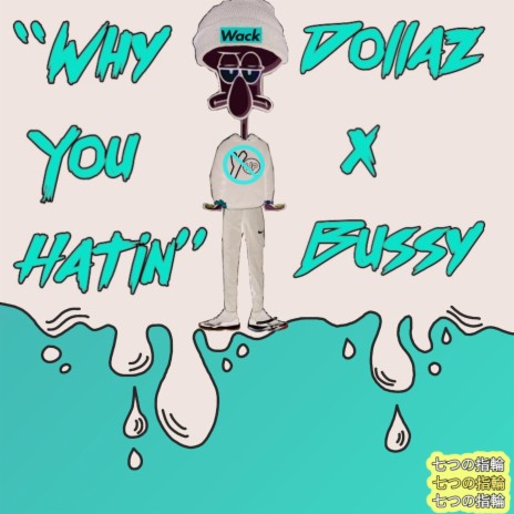 Why You Hatin' ft. Buss Da Husslah | Boomplay Music