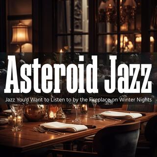 Jazz You'd Want to Listen to by the Fireplace on Winter Nights