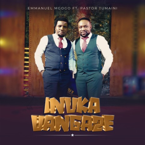 INUKA UANGAZE (feat. Pastor Tumaini) | Boomplay Music
