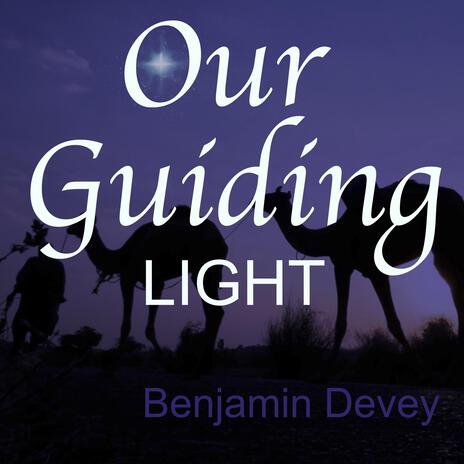 Our Guiding Light | Boomplay Music