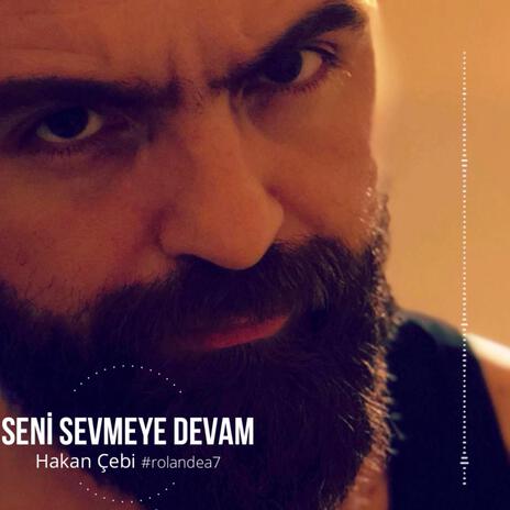 Seni sevmeye devam | Boomplay Music