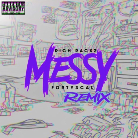 Messy (Remix) ft. Forty3cal | Boomplay Music