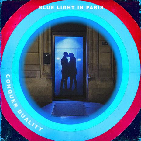 BLUE LIGHT IN PARIS | Boomplay Music