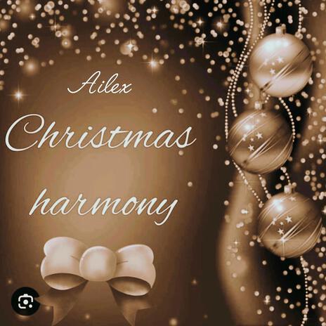 CHRISTMAS HARMONY | Boomplay Music