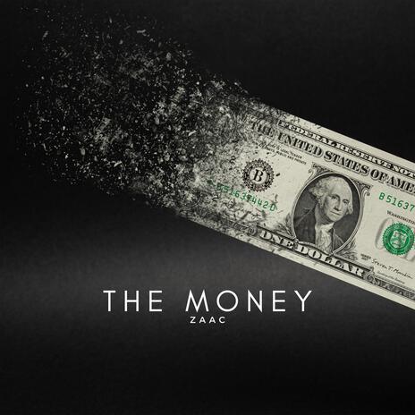 The Money | Boomplay Music