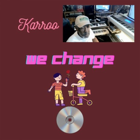 We Change | Boomplay Music