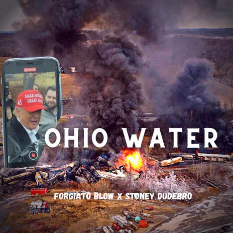 Ohio Water ft. Stoney Dudebro | Boomplay Music