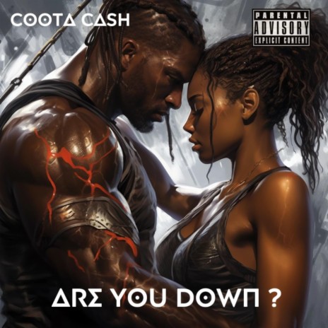 Are You Down ? | Boomplay Music
