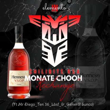 Monate Chooh Rechange ft. Chilibite Rsa _-_Ten36 & Lbsf__General Sunco | Boomplay Music