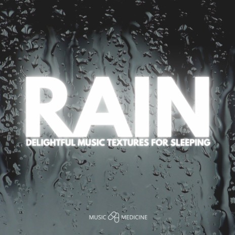 Daintree (Delightful Music Textures For Sleeping)