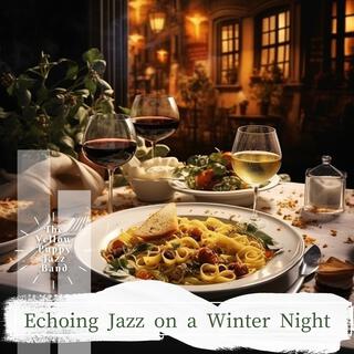 Echoing Jazz on a Winter Night