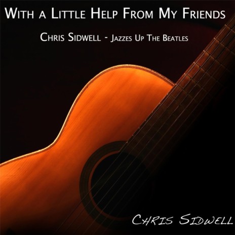 With a Little Help from My Friends | Boomplay Music