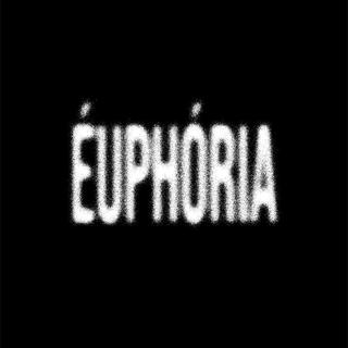 euphoria