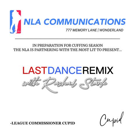 The Last Dance (Remix) ft. Rashad Stark | Boomplay Music