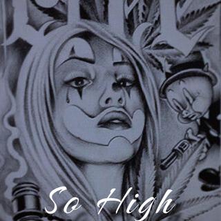 So High