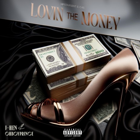 Lovin the Money ft. Ohboyprince | Boomplay Music