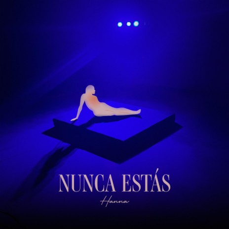 Nunca Estás | Boomplay Music