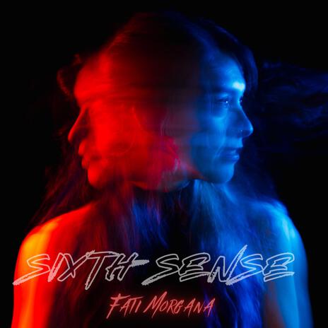 Sixth Sense | Boomplay Music