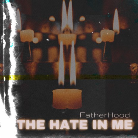 The Hate in Me | Boomplay Music